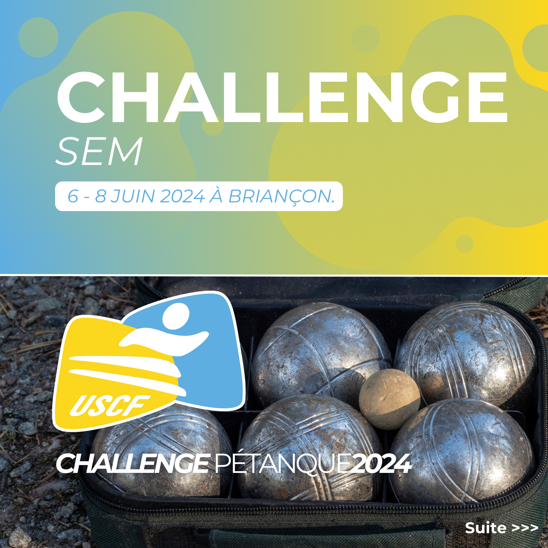 Le challenge SEM Pétanque s'est déroulé du 6 au 8 Juin 2024 à Briançon.
