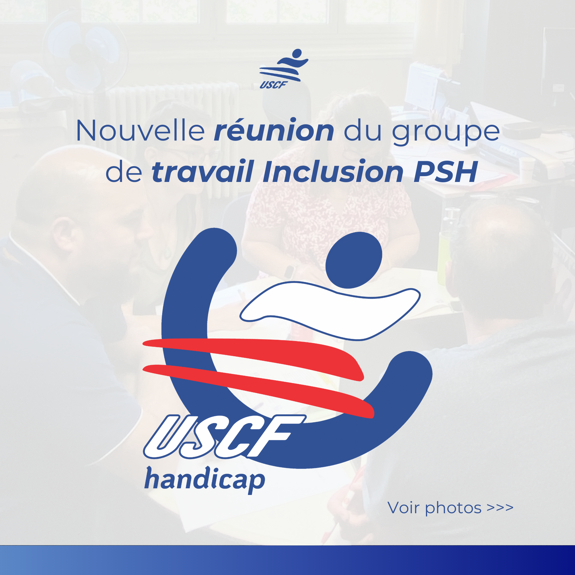 Nouvelle réunion du groupe de travail Inclusion PSH