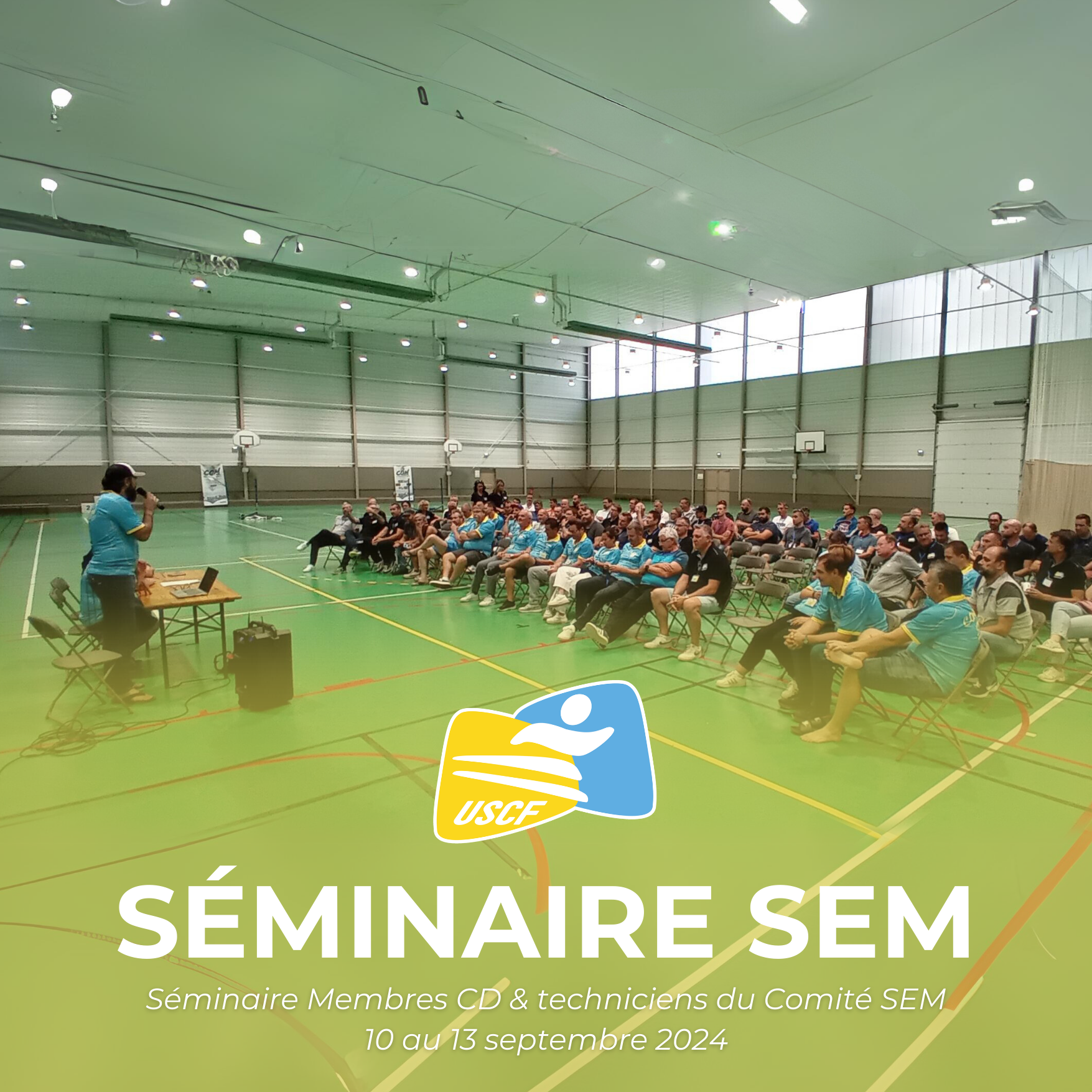 Retour sur le Séminaire Membres CD & techniciens du Comité SEM